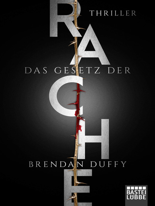 Title details for Das Gesetz der Rache by Brendan Duffy - Available